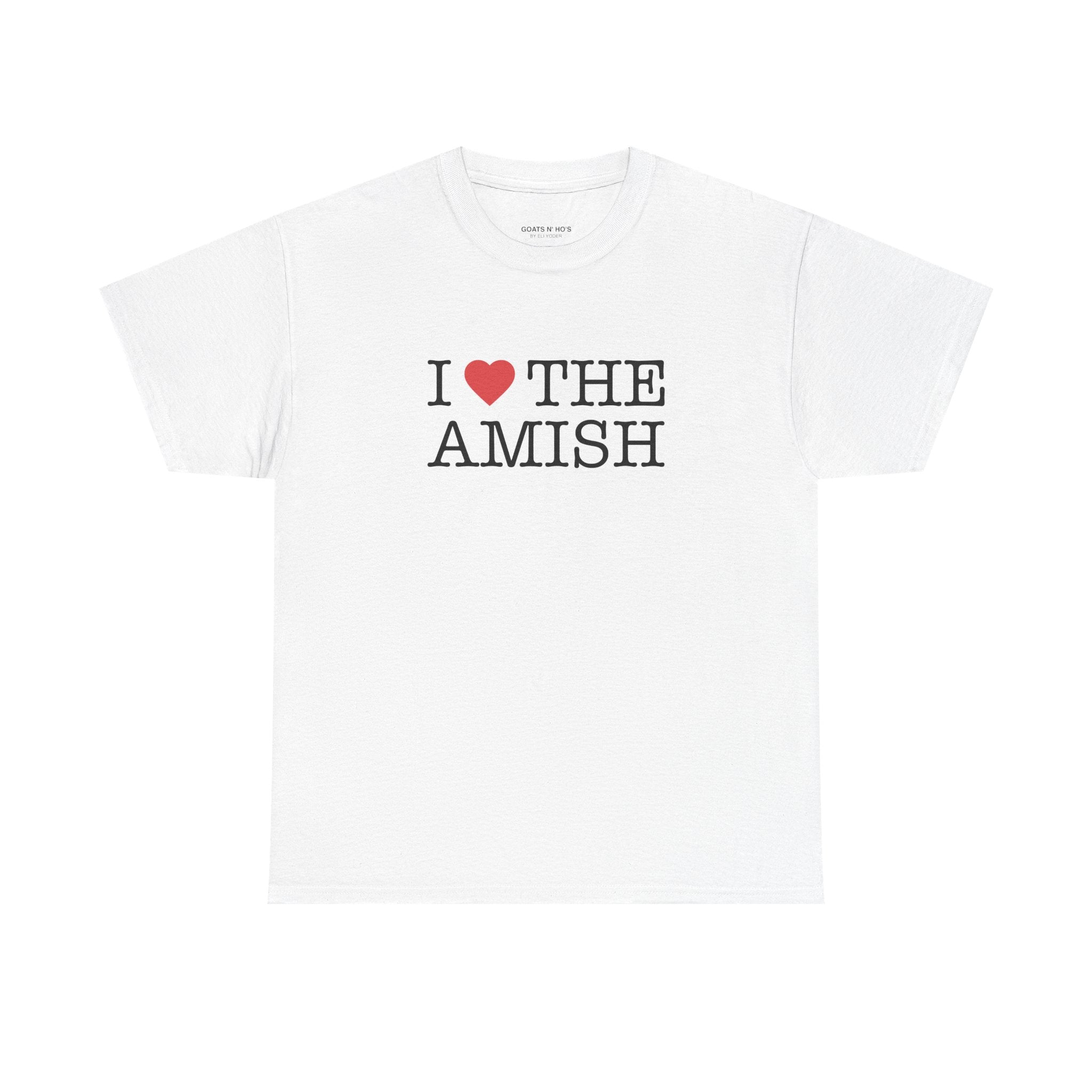 I HEART THE AMISH - White Tee
