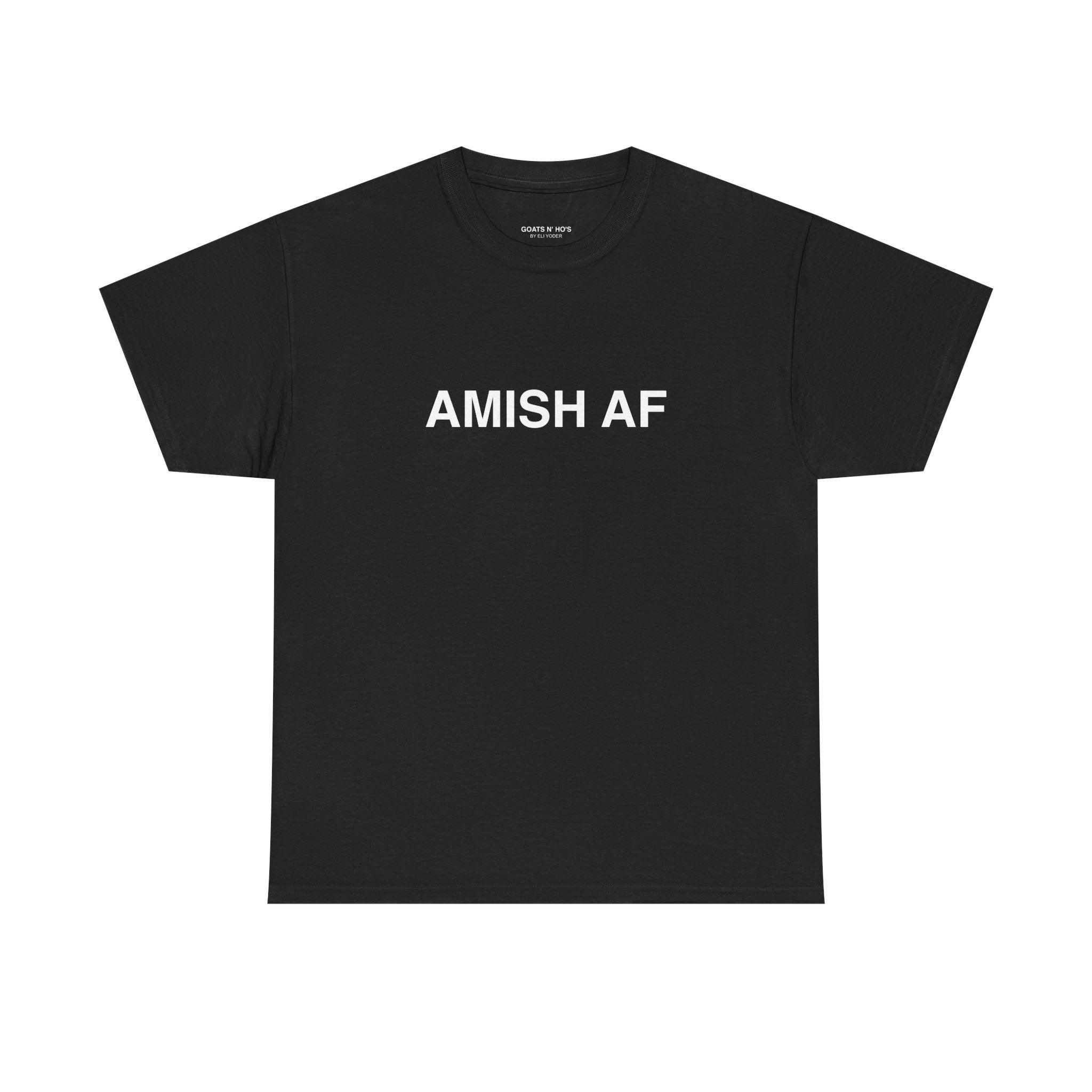 AMISH AF - Black Tee