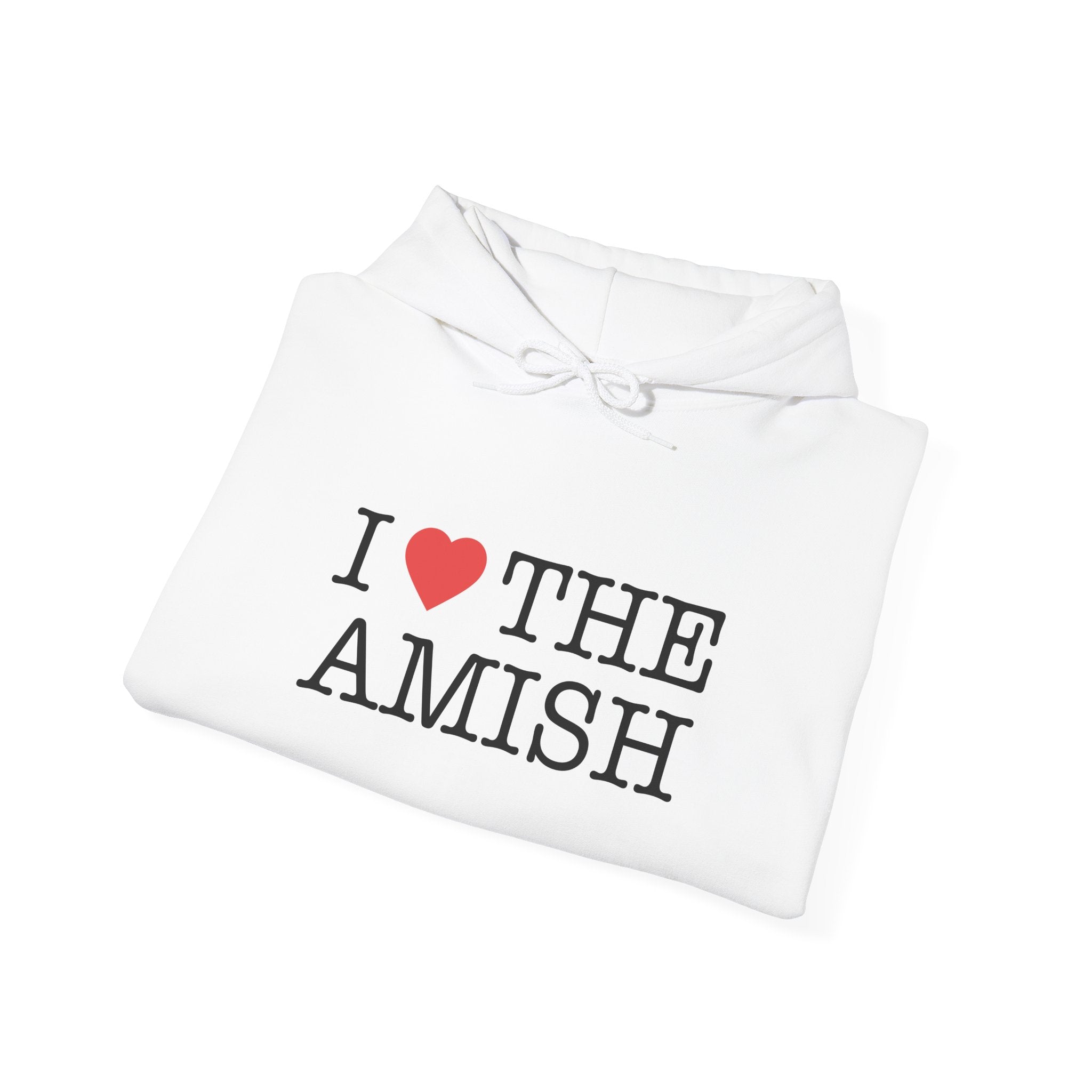 I HEART THE AMISH - White Hoodie